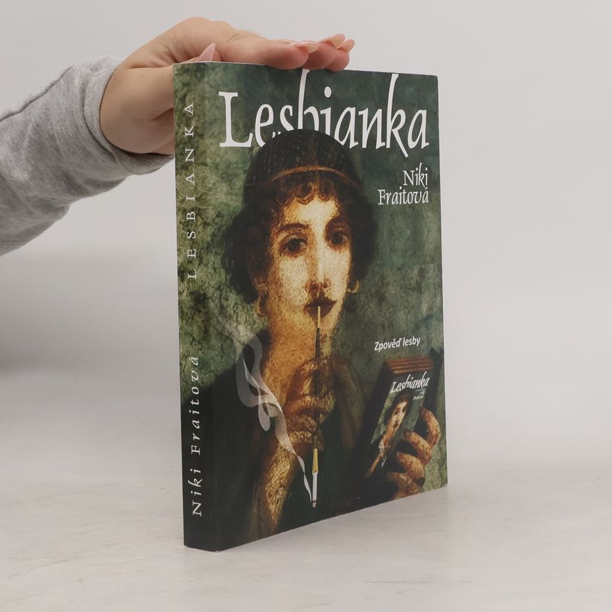 Niki Fraitová Lesbianka : zpověď lesby
