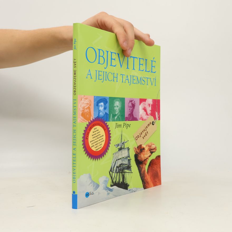 Jim Pipe Objevitelé a jejich tajemství