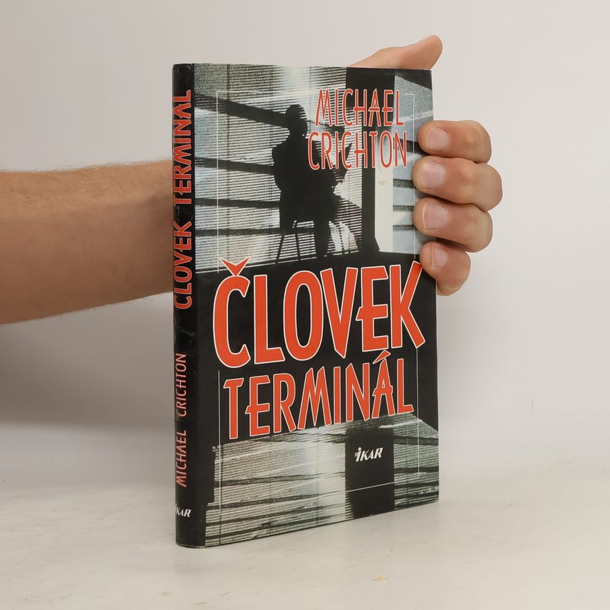 Michael Crichton Človek terminál