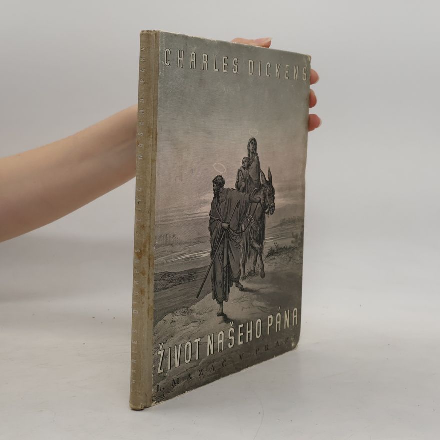 Charles Dickens Život našeho Pána