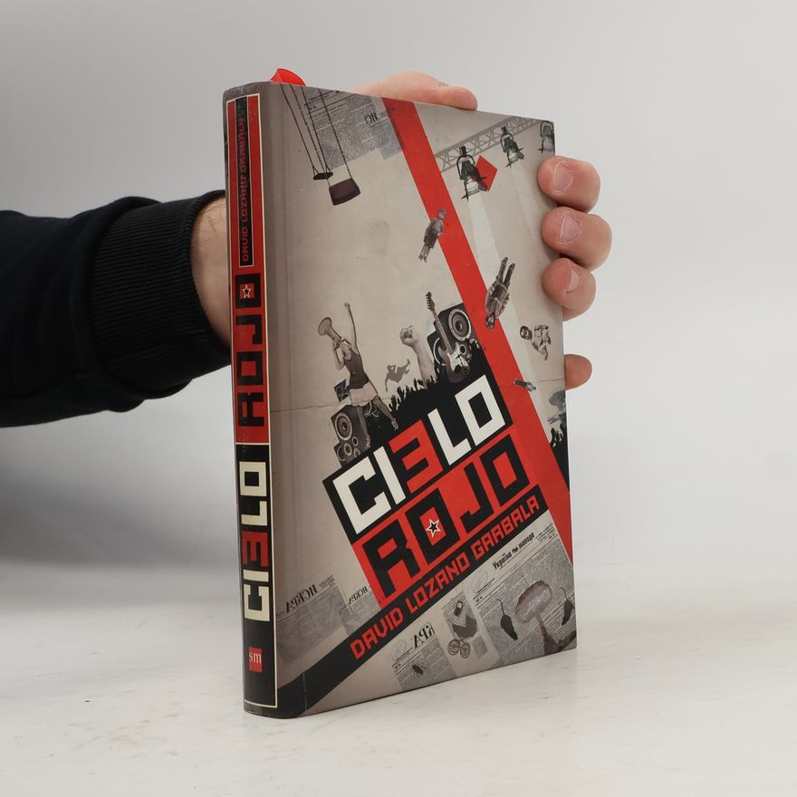 David Lozano Garbala Cielo rojo