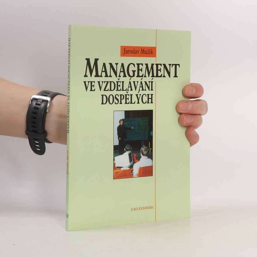 Jaroslav Mužík Management ve vzdělávání dospělých
