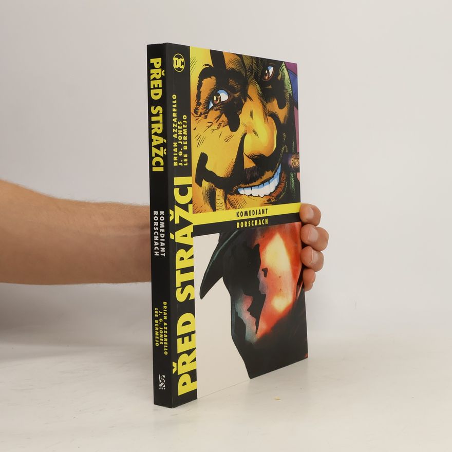 Brian Azzarello Před Strážci - Komediant / Rorschach