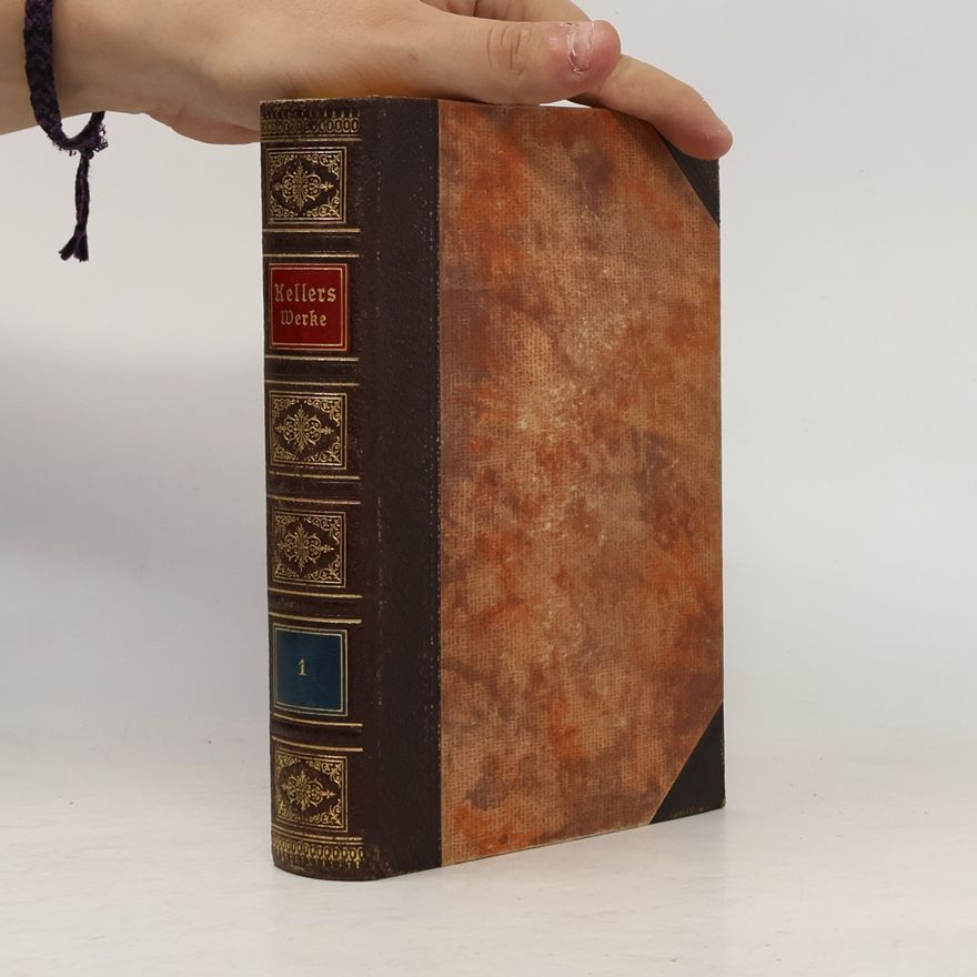 Gottfried Keller Kellers Werke 1