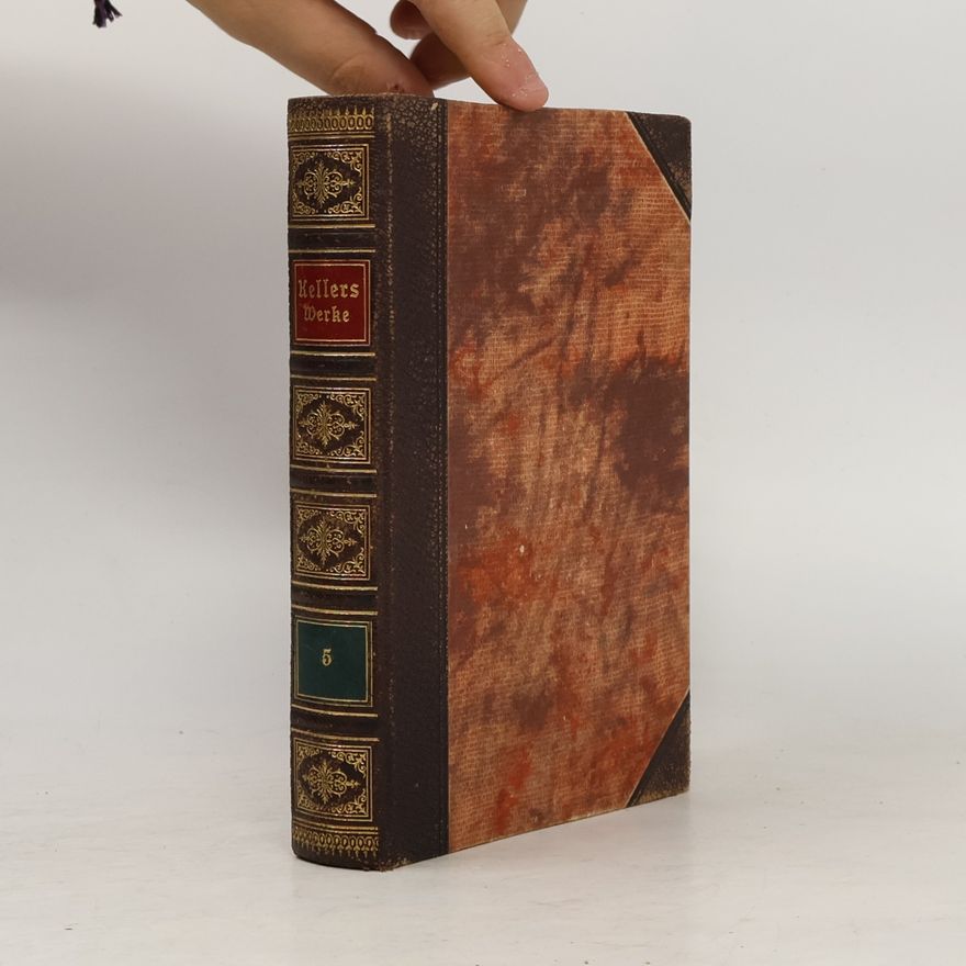 Gottfried Keller Kellers Werke 2