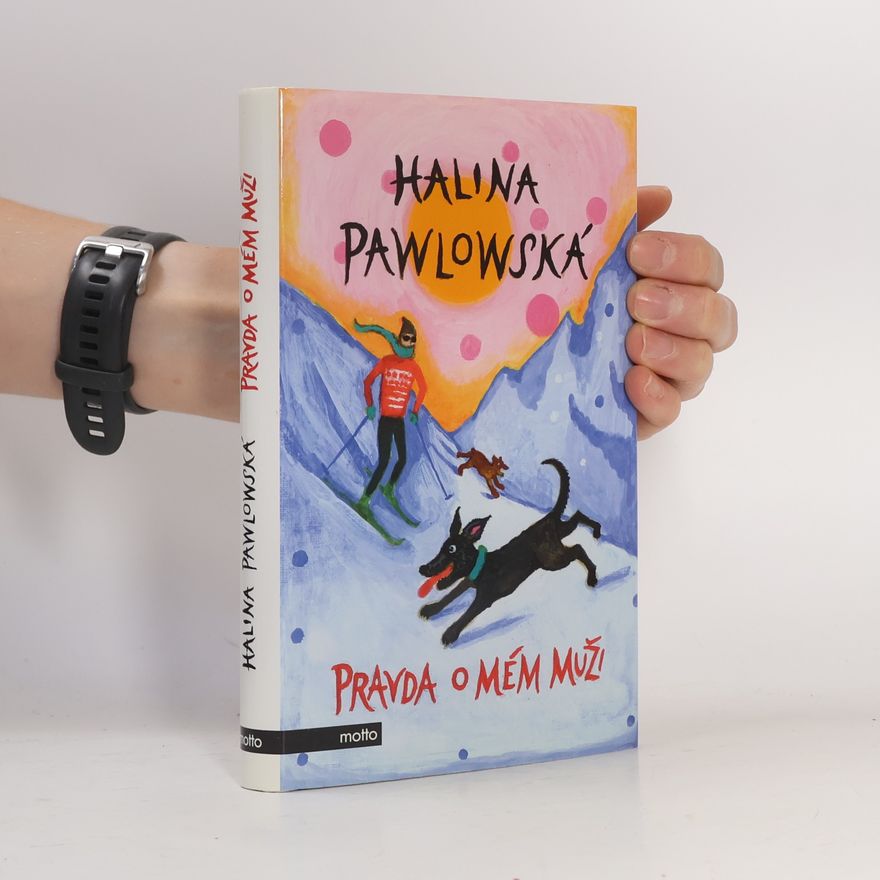 Halina Pawlowská Pravda o mém muži