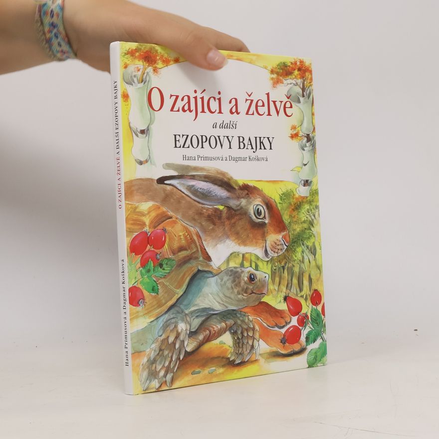 Dagmar Košková O zajíci a želvě a další Ezopovy bajky