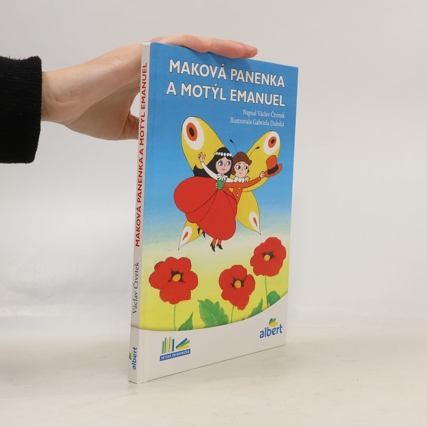 Václav Čtvrtek Maková panenka a motýl Emanuel