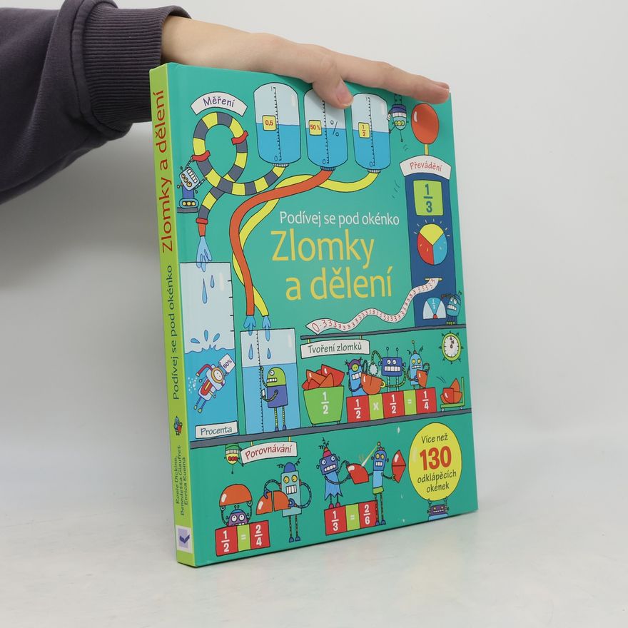 Autorenkollektiv Zlomky a dělení - Podívej se pod okénko
