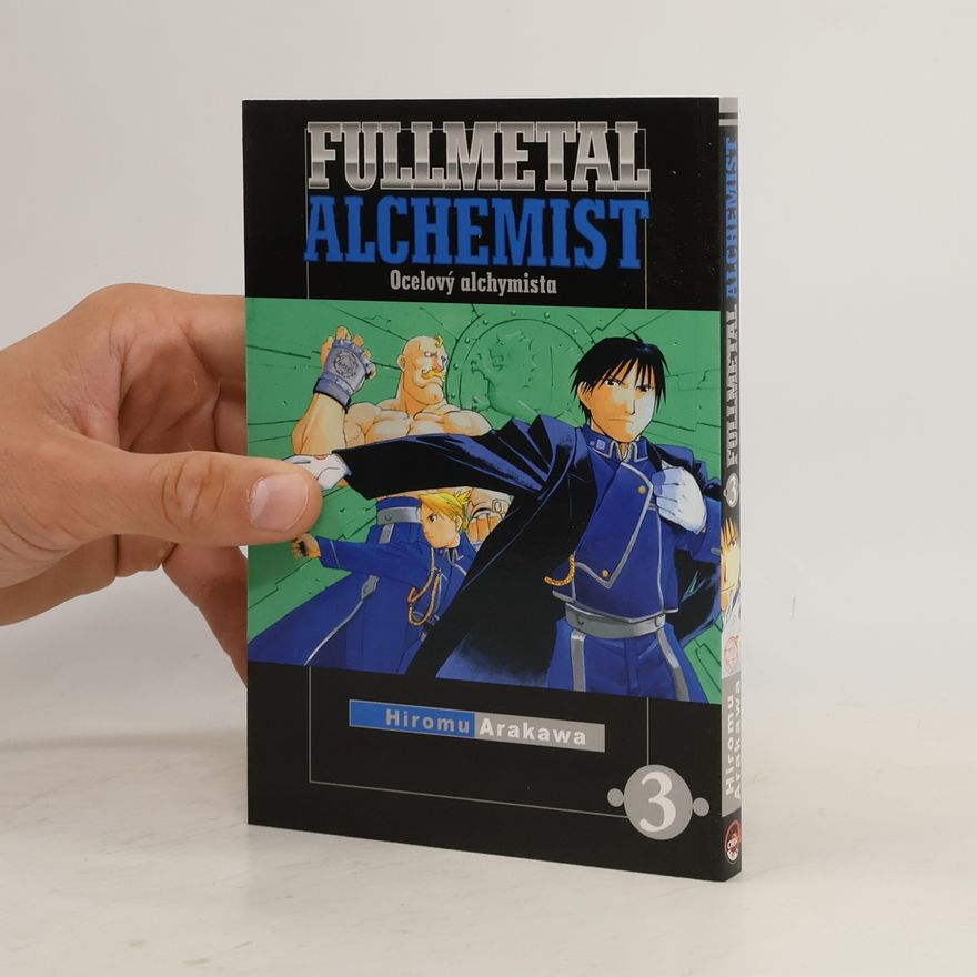 Hiromu Arakawa Ocelový alchymista 3