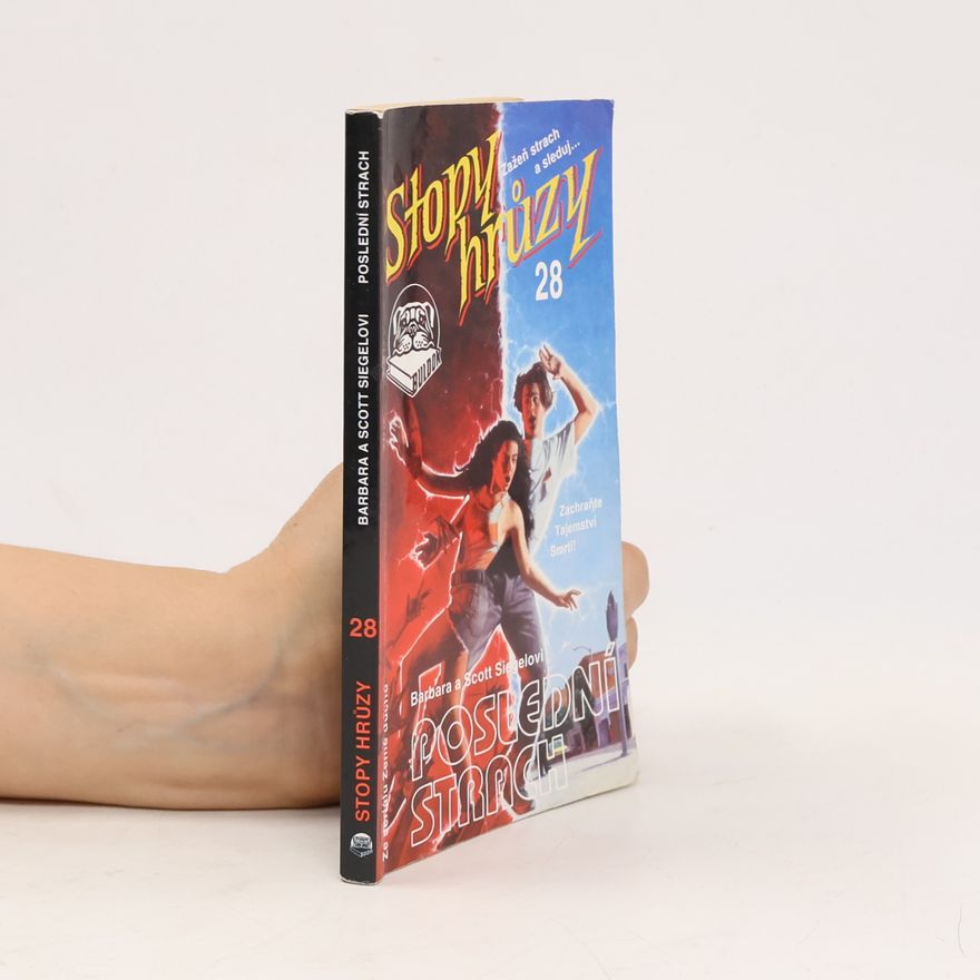 Scott Siegel Poslední strach. Stopy hrůzy 28