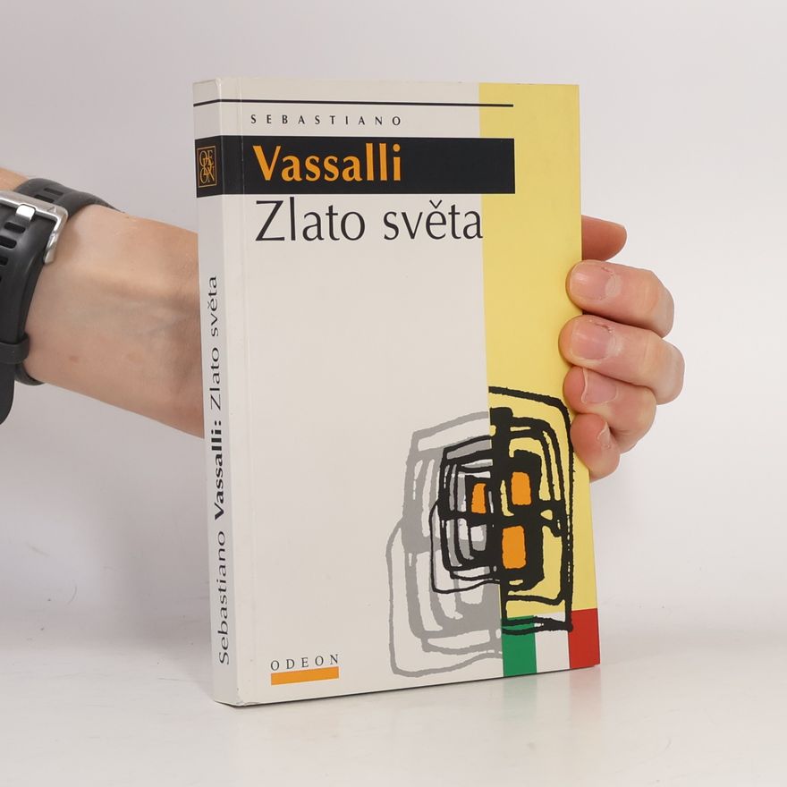 Sebastiano Vassalli Zlato světa