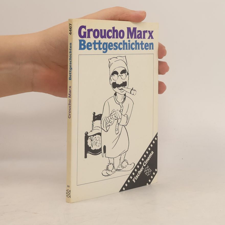 Groucho Marx Bettgeschichten