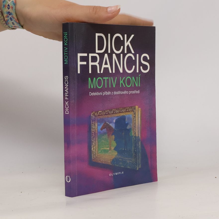Dick Francis Motiv koní