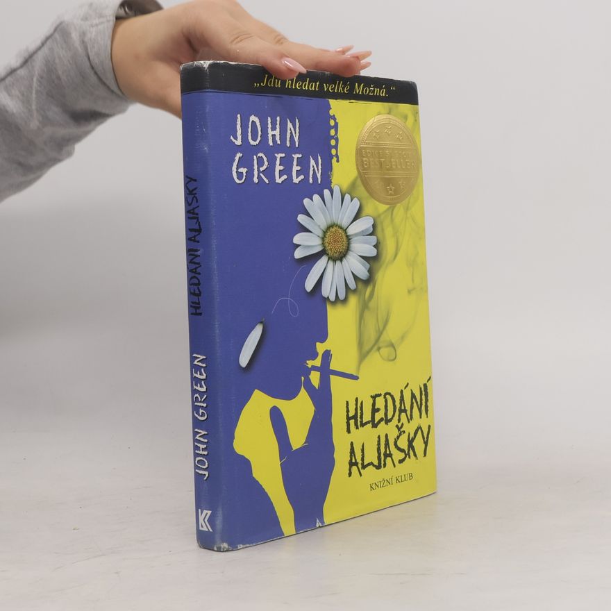 John Green Hledání Aljašky