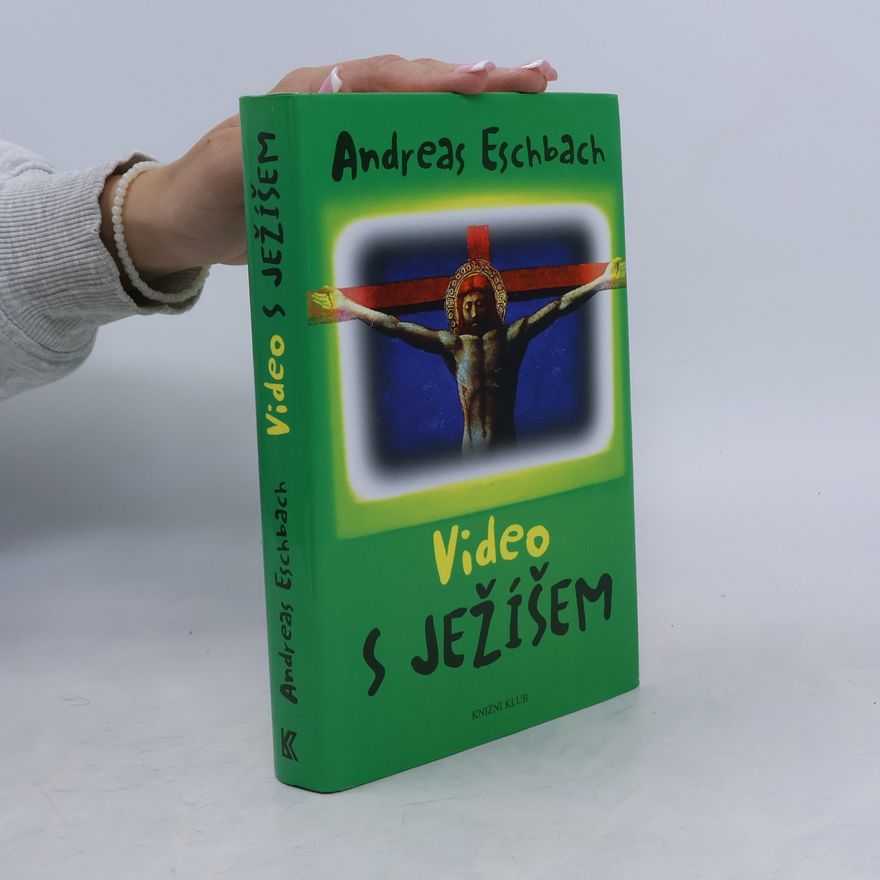 Andreas Eschbach Video s Ježíšem
