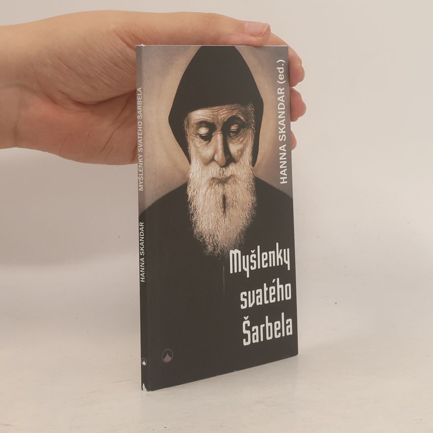 Hanna Skandar Myšlenky svatého Šarbela
