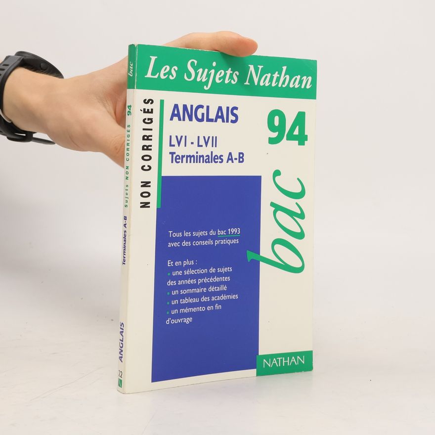 Bock Les Sujets Nathan - 94: Anglais, terminales A-B, bac 94, non corrigés