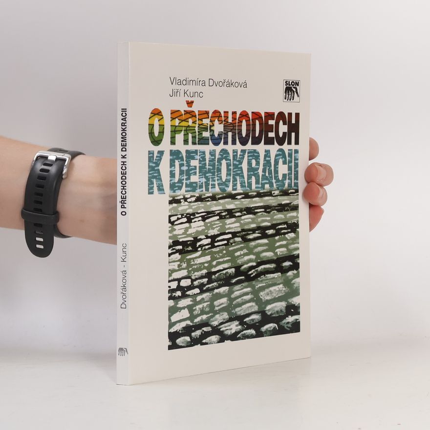 Vladimíra Dvořáková O přechodech k demokracii
