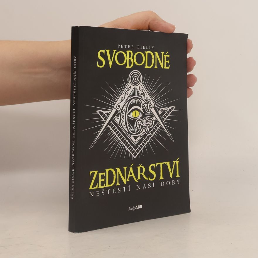Peter B. Podolský Svobodné zednářství - neštěstí naší doby