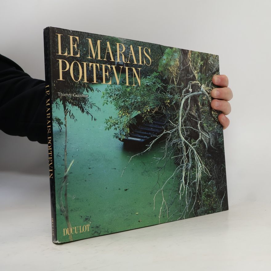Thierry Guinhut Le Marais Poitevin