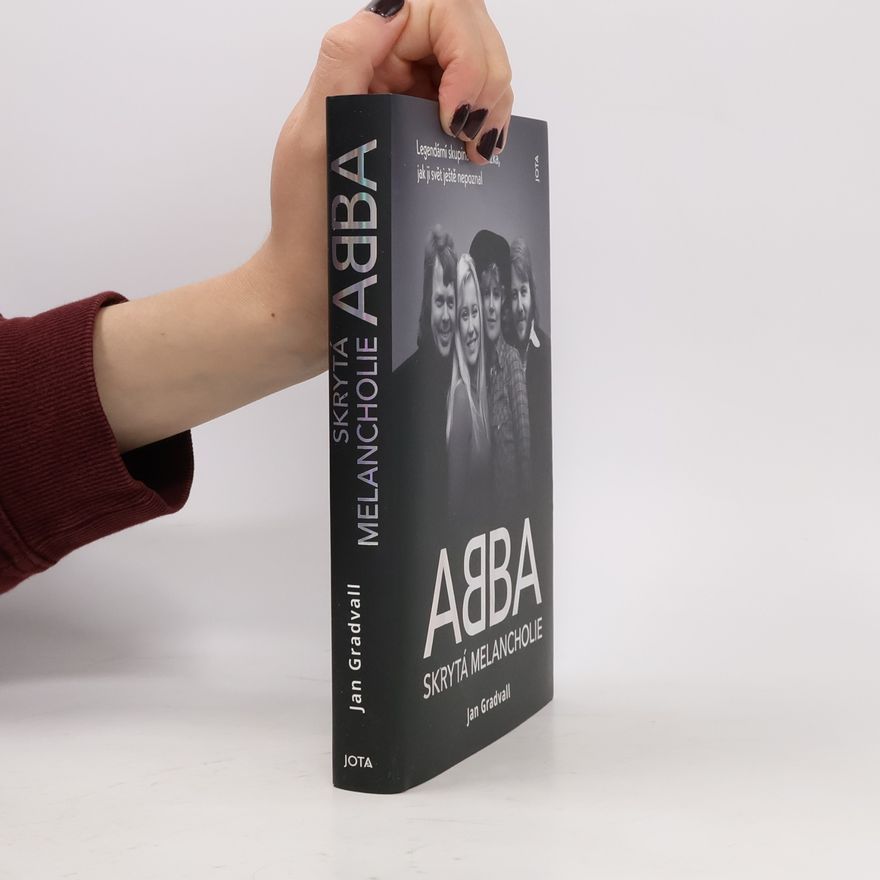 Jan Gradvall ABBA. Skrytá melancholie