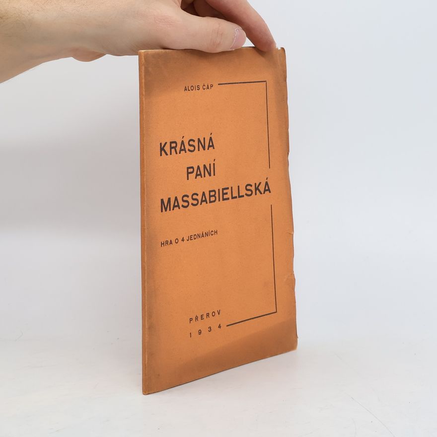 Alois Čáp Krásná paní Massabiellská