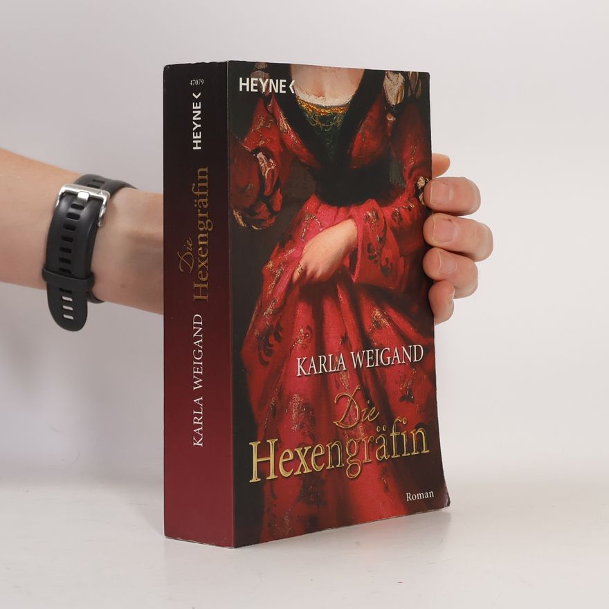 Karla Weigand Die Hexengräfin