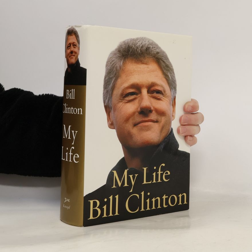 Bill Clinton My life