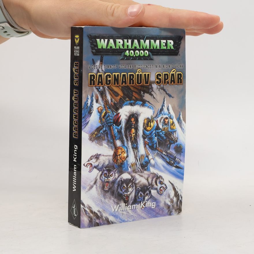 William King Warhammer 40,000. Ragnarův spár