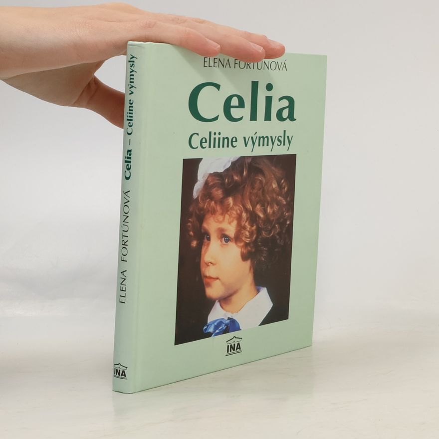 Elena Fortún Celia: Celiine výmysly