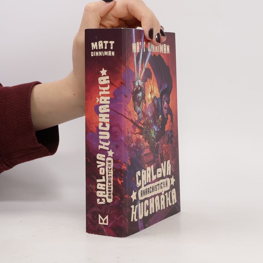 Matt Dinniman Carl-ova Anarchistická Kuchařka