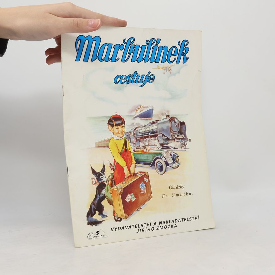 Fráňa Smatek Marbulínek cestuje