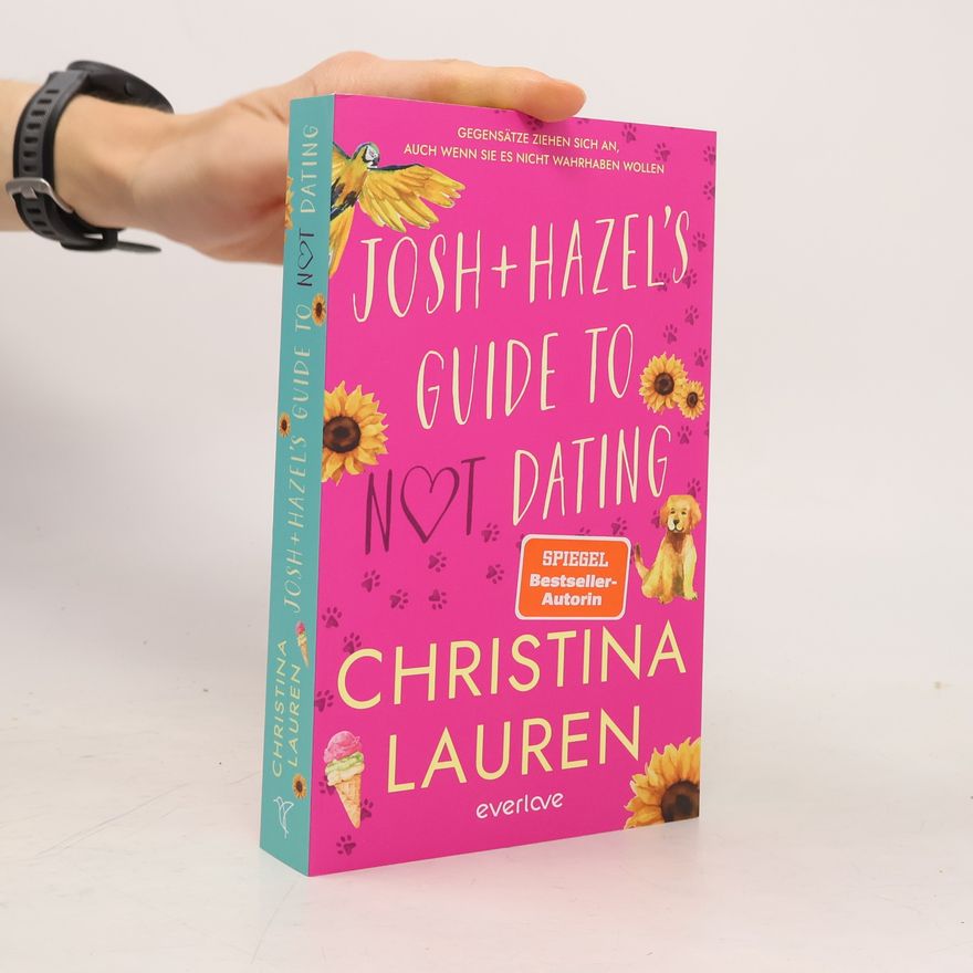 Christina Lauren Josh and Hazel's Guide to Not Dating