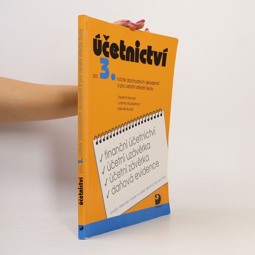 Autorenkollektiv Účetnictví pro 3. ročník obchodních akademií a pro ostatní střední školy