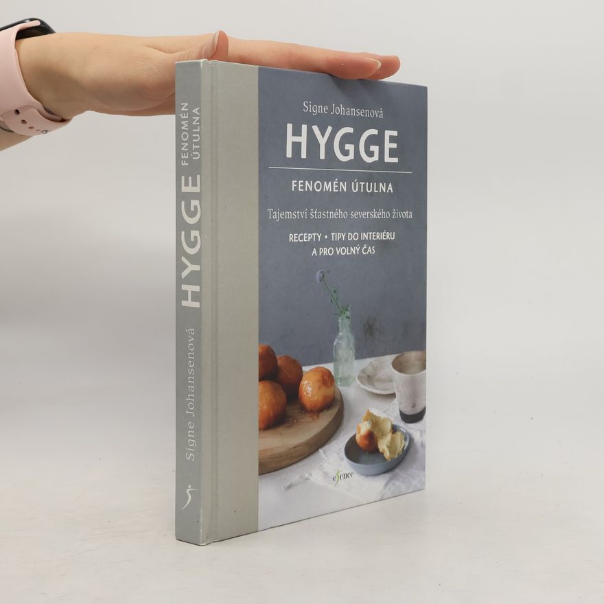 Signe Johansen Hygge: Fenomén útulna