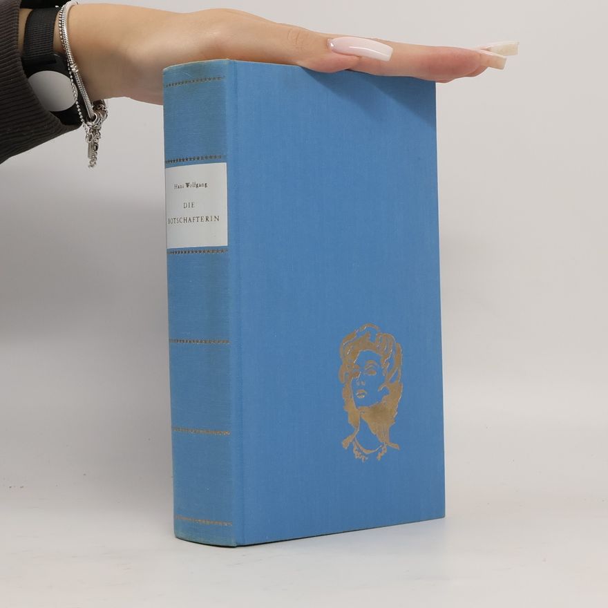 Hans-Wolfgang Wetzel Die Botschafterin