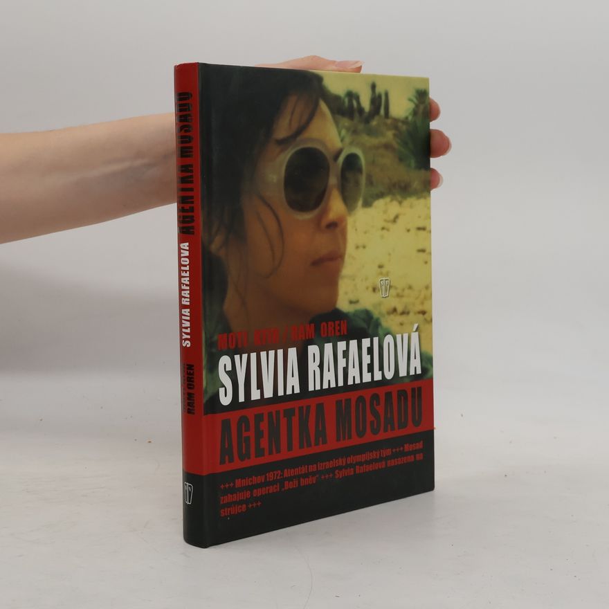 Moṭi Kfir Agentka Mosadu. Silvia Rafaelová