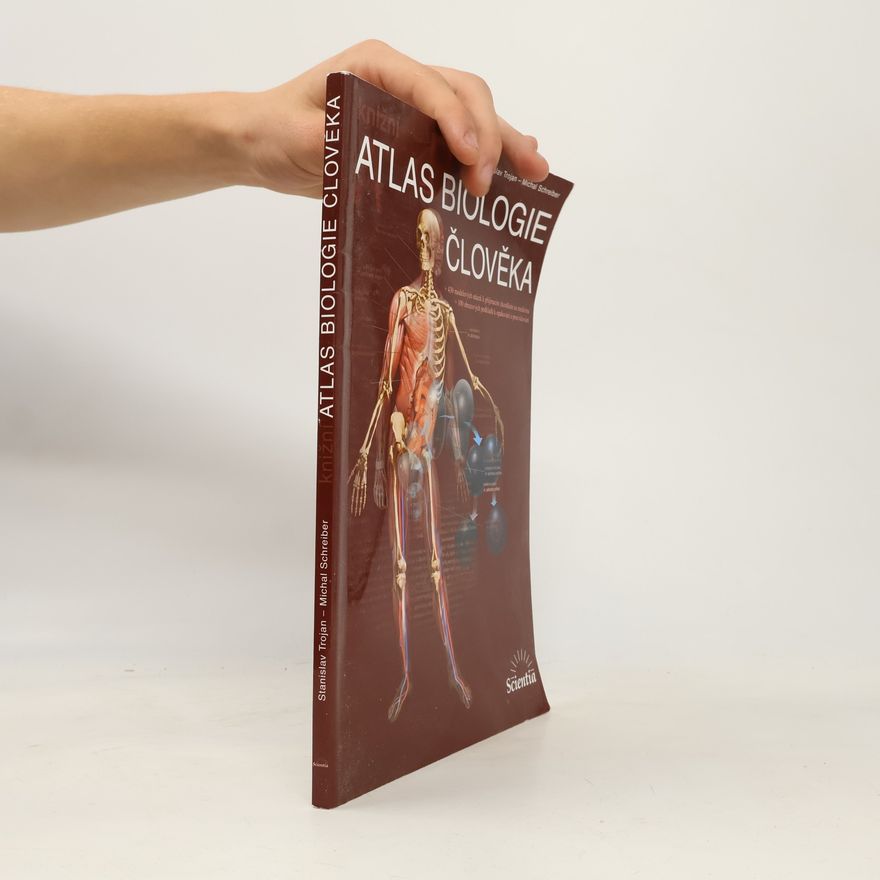 Michal Schreiber Atlas biologie člověka