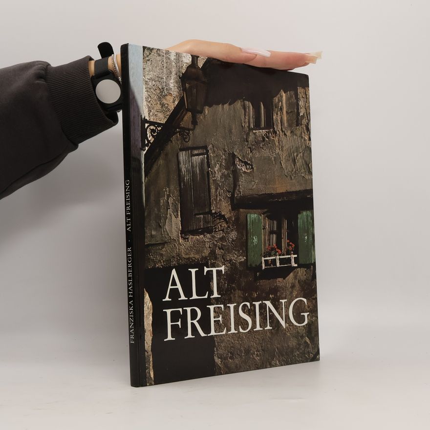Franziska Haslberger Alt Freising