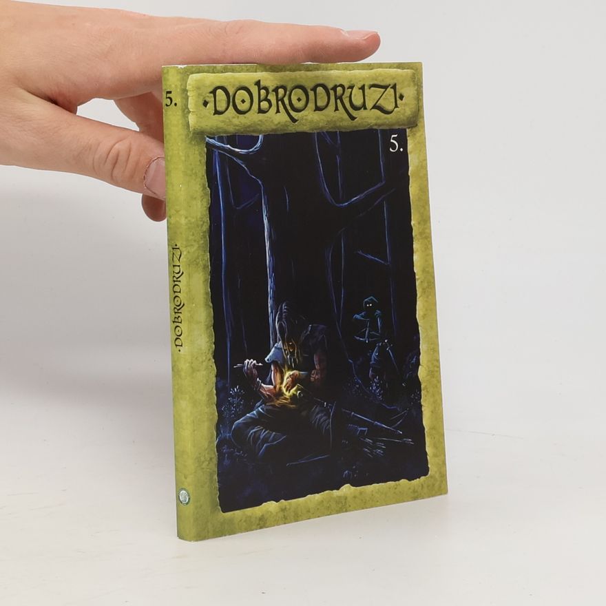 Blažek Slavomír a Dobrodruzi 5.