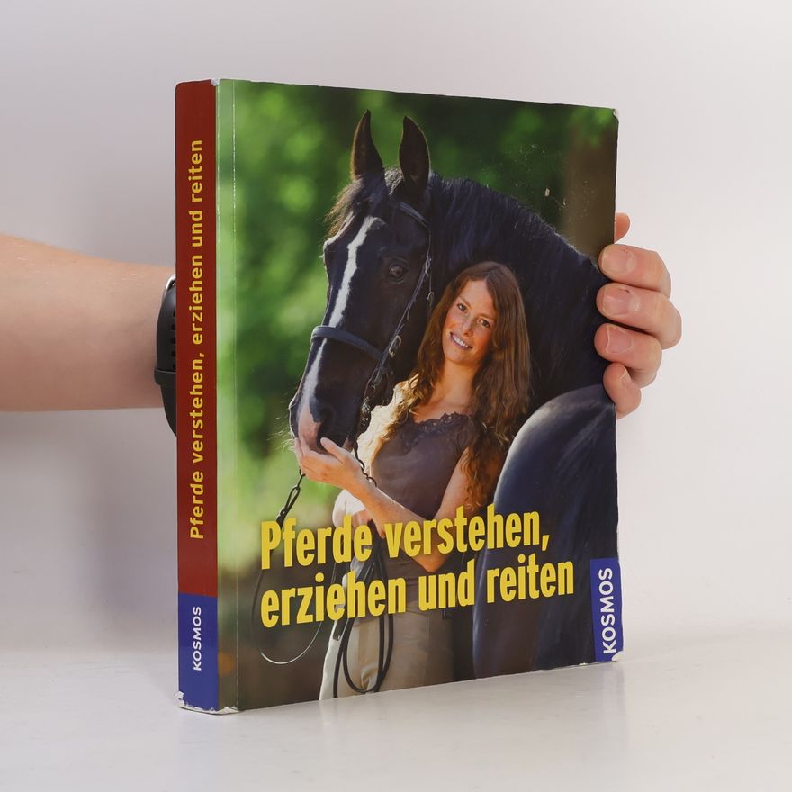 Sibylle Luise Binder Pferde verstehen, erziehen und reiten