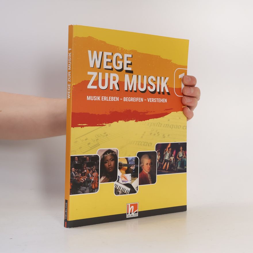 Autorenkollektiv Wege zur Musik 1