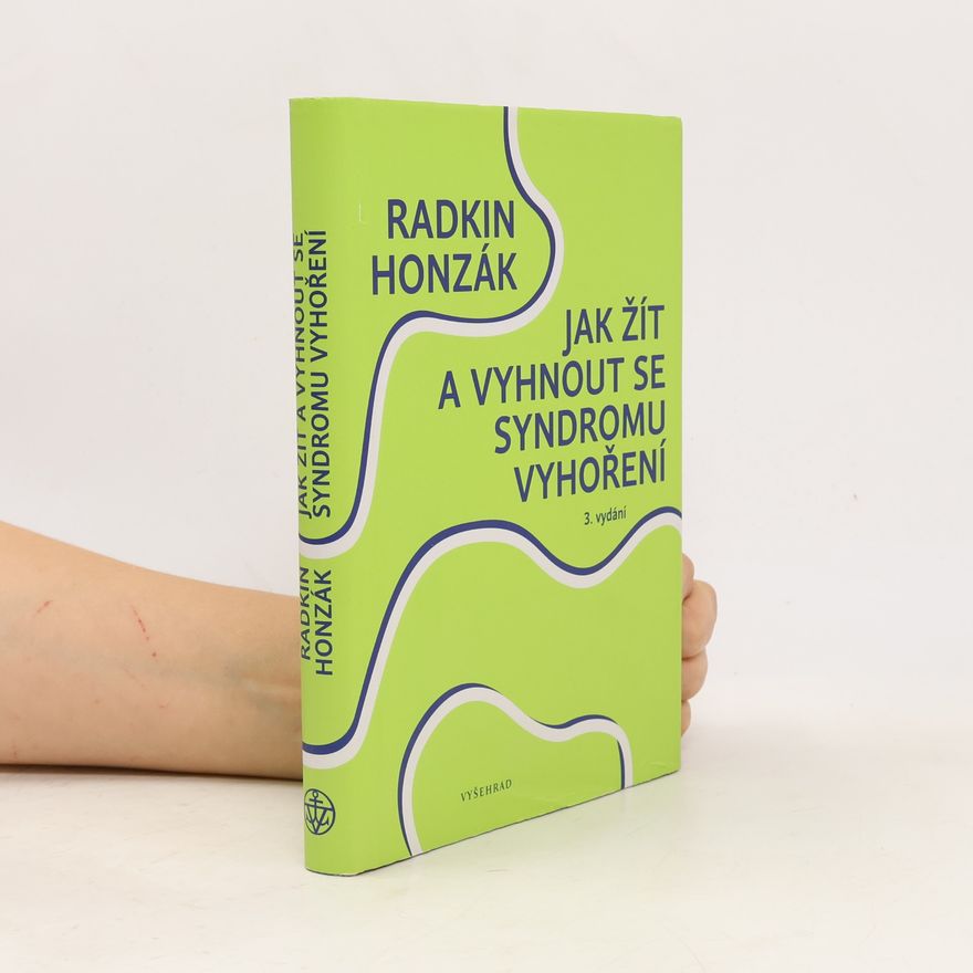 Radkin Honzák Jak žít a vyhnout se syndromu vyhoření