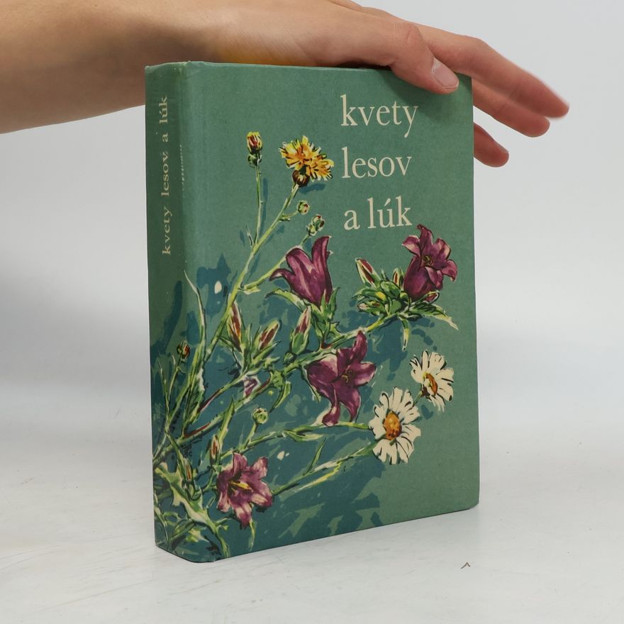 Various authors Kvety lesov a lúk