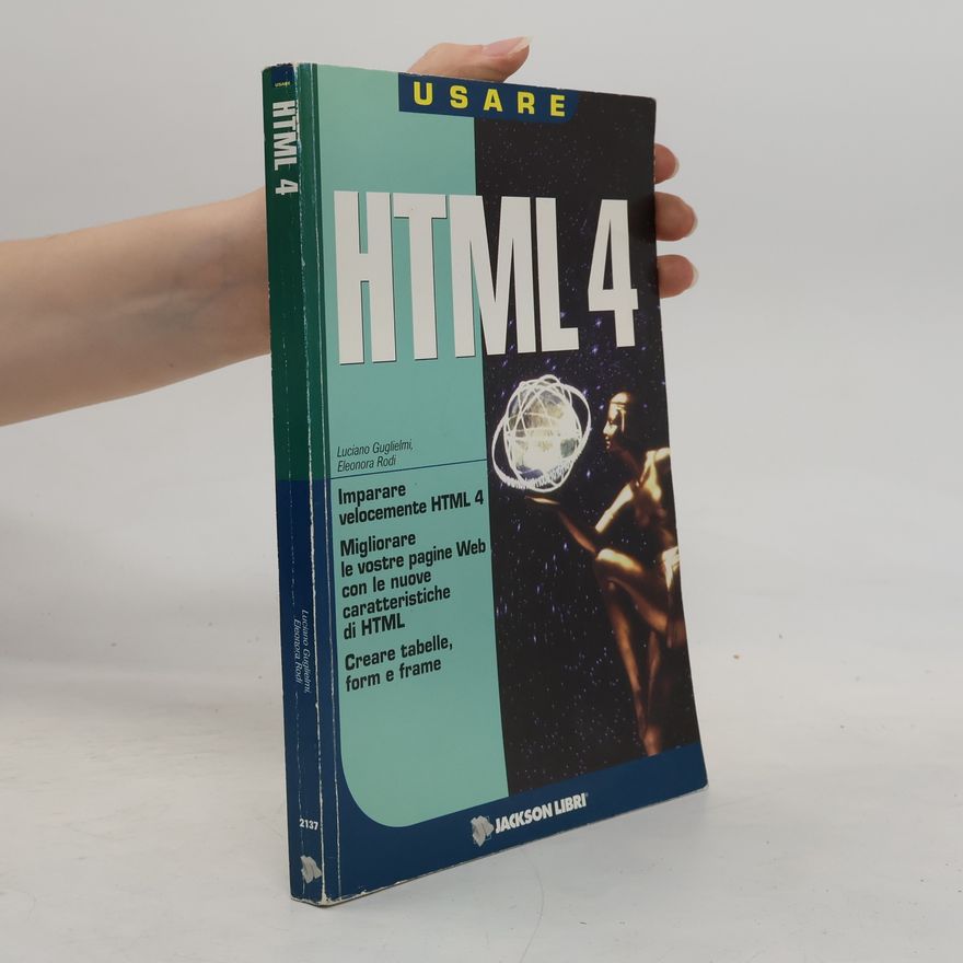 Luciano Guglielmi Usare: HTML 4