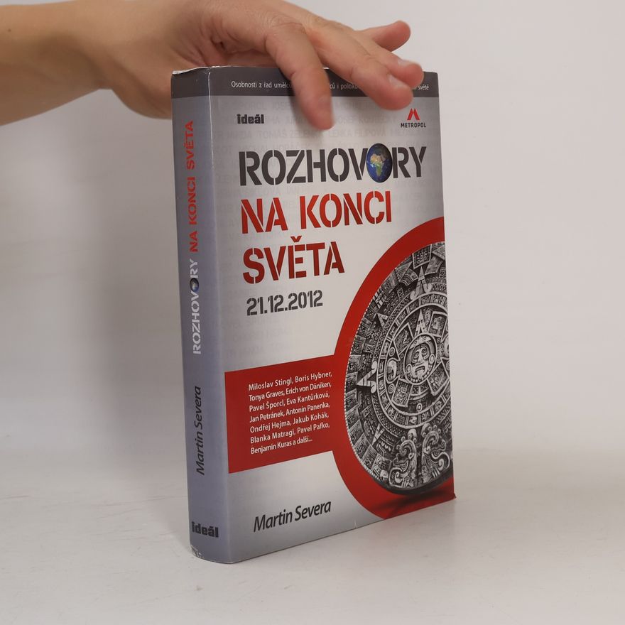 Martin Severa Rozhovory na konci světa 21.12.2012
