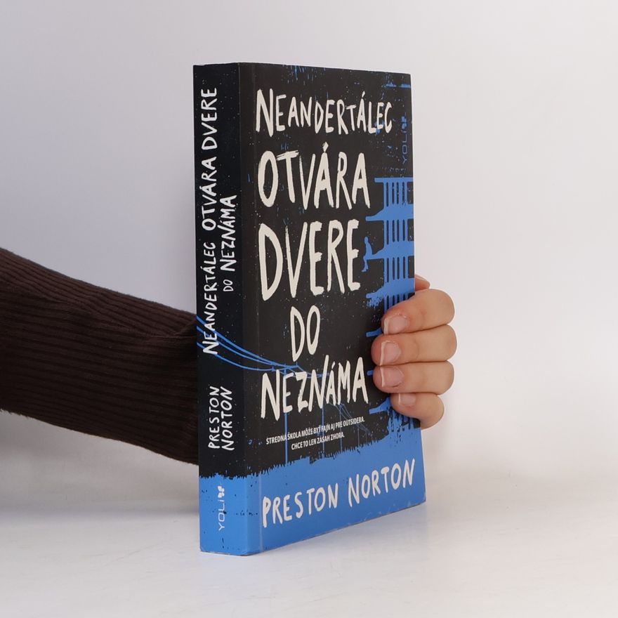 Preston Norton Neandertálec otvára dvere do neznáma
