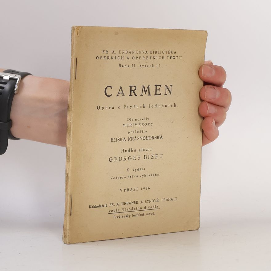 Georges Bizet Carmen: opera o čtyřech jednáních