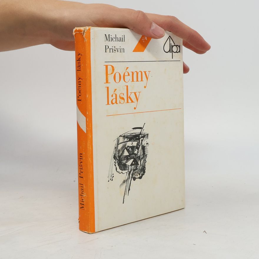 Michail Michajlovič Prišvin Poémy lásky
